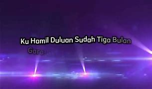 Hamil Duluan Sudah 3 Bulan